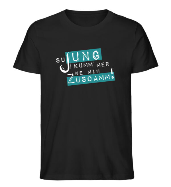 #SU JUNG KUMM' MER NE MIH ZUSOAMM! - Herren Premium Shirt